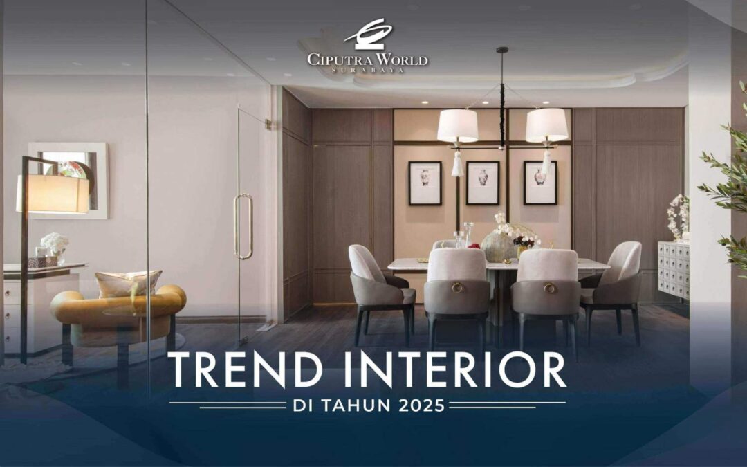4 Trend Interior Di Tahun 2025