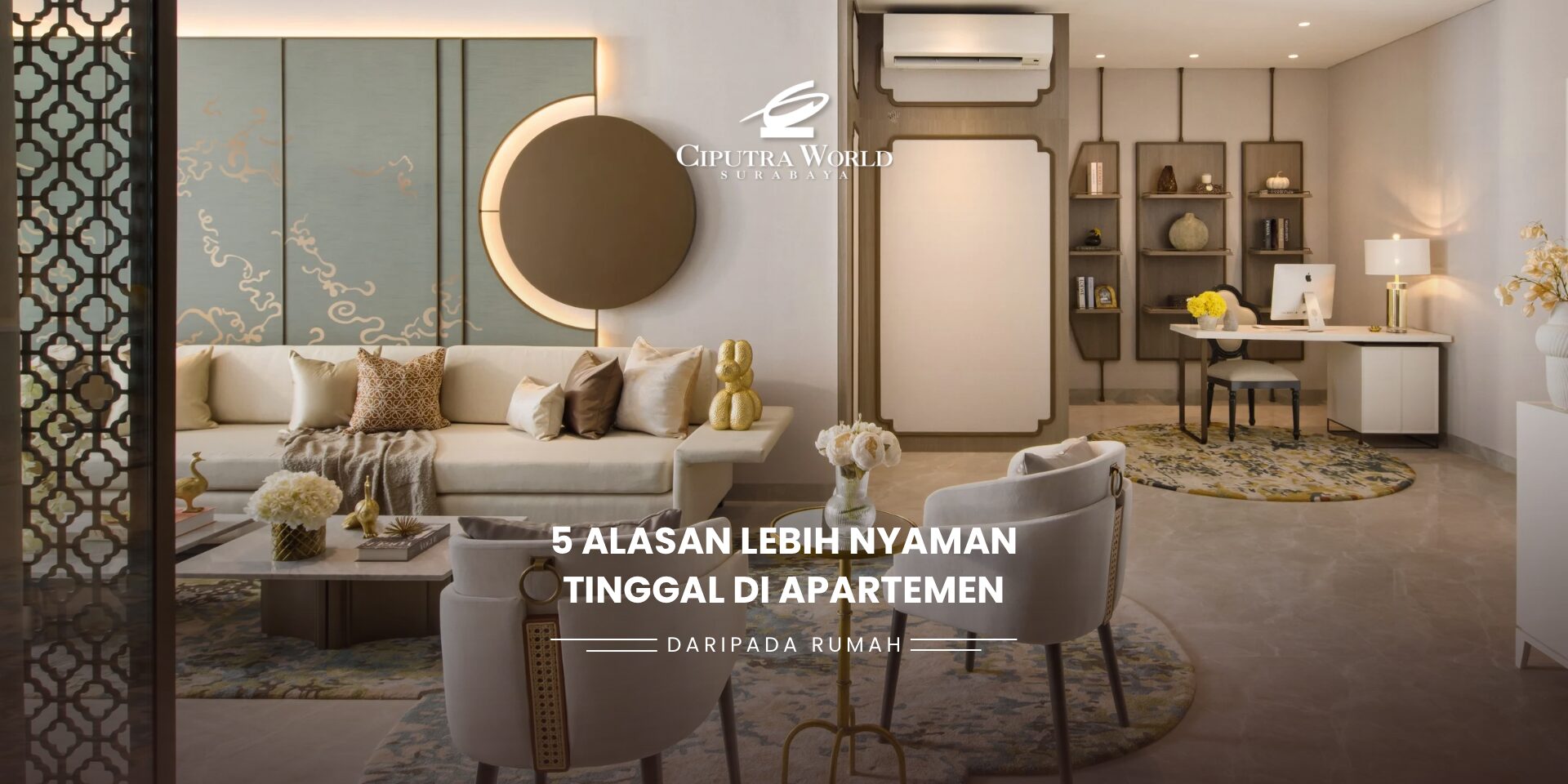 Trend Interior Ciputra World Surabaya