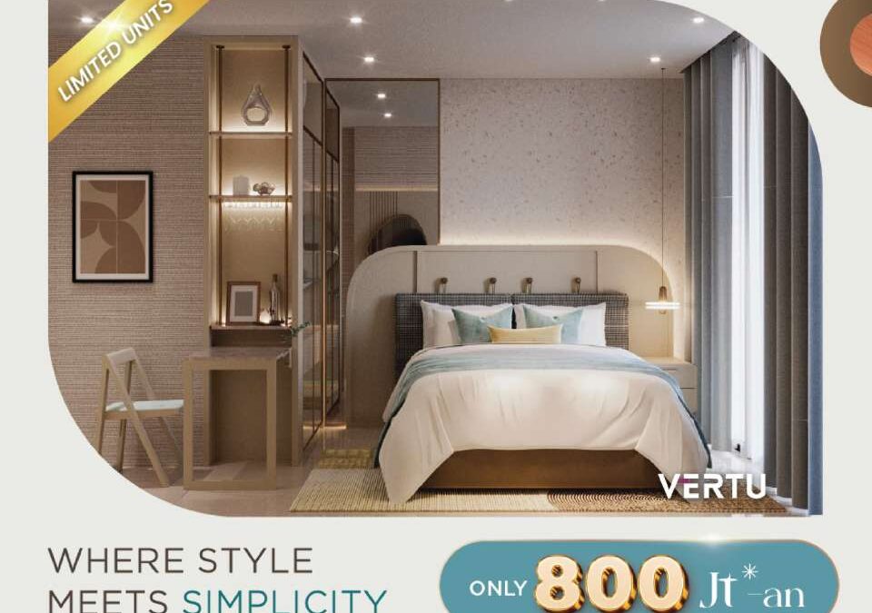 Dapatkan New Studio Modern Vertu Apartment! Only 800 Juta-an!